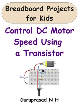 cover image of Control DC Motor Speed Using a Transistor